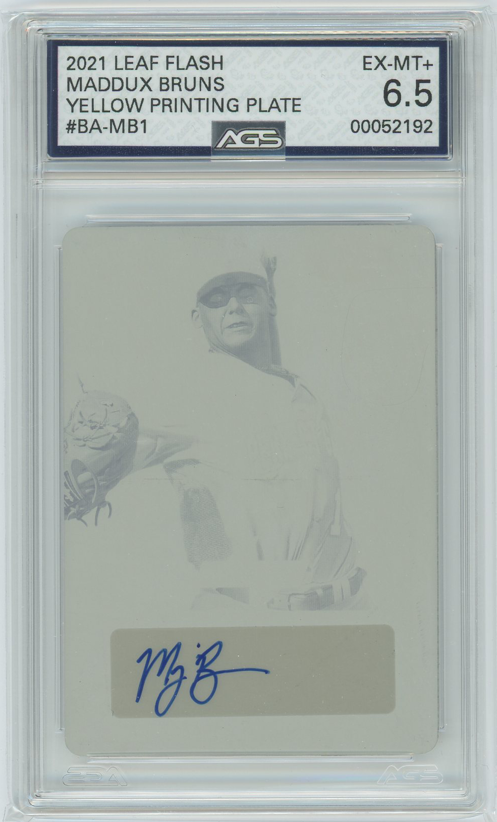 AGS (EX-MT+ 6.5) Maddux Bruns YELLOW PRINTING PLATE Serialized Autograph #1/1 - #BA-MB1 - 2021 Leaf Flash (#00052192)