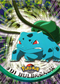 Bulbasaur (1/76) [Topps Series 1 - TV Animation Edition]