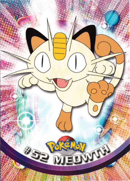 Meowth (52/76) [Topps Series 1 - TV Animation Edition]