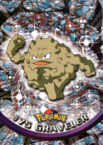 Graveler (75/76) [Topps Series 1 - TV Animation Edition]
