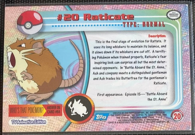 Raticate (20/76) [Topps Series 1 - TV Animation Edition]