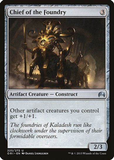 Chief of the Foundry (225) [Magic Origins]
