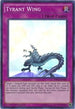 Tyrant Wing (DRL2-EN007) [Dragons of Legend 2]