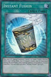 Instant Fusion (AP08-EN010) [Astral Pack 8]