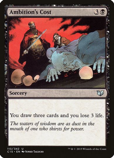 Ambition's Cost (113) [Commander 2015]