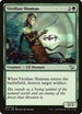 Viridian Shaman (209) [Commander 2015]