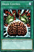 Brain Control (A) (YGLD-ENA26) [King of Games: Yugi's Legendary Decks]