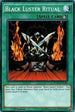 Black Luster Ritual (A) (YGLD-ENA36) [King of Games: Yugi's Legendary Decks]