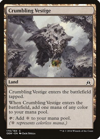 Crumbling Vestige (170) [Oath of the Gatewatch]