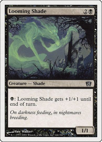 Looming Shade [8th Edition]