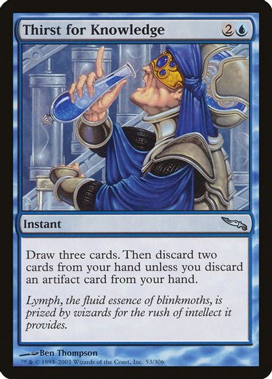 Thirst for Knowledge (53) [Mirrodin]
