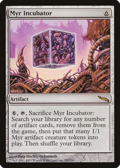 Myr Incubator (212) [Mirrodin]