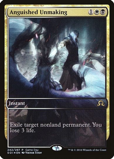 Anguished Unmaking (242) [Game Day & Store Championship Promos]