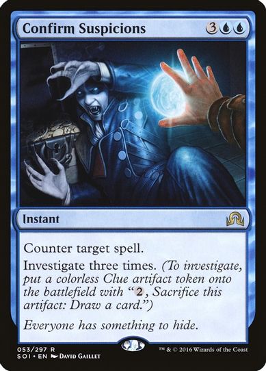 Confirm Suspicions (53) [Shadows over Innistrad]