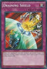 Draining Shield (YS16-EN036) [Starter Deck: Yuya]