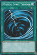 Mystical Space Typhoon (YS16-EN025) [Starter Deck: Yuya]