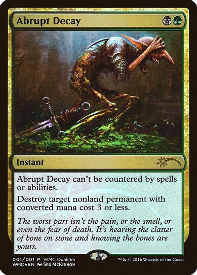 Abrupt Decay (1) [WMCQ Promo Cards]