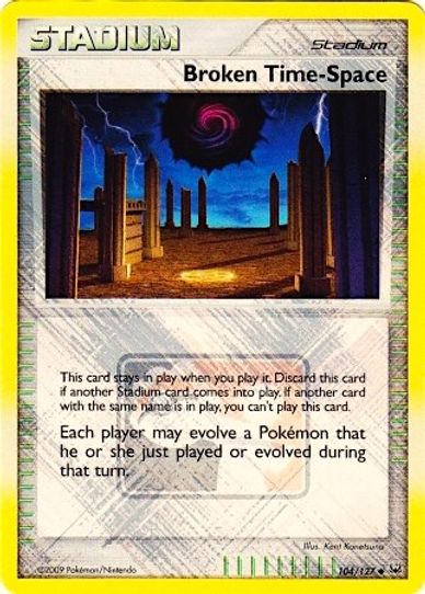 Broken Time Space 104/127 (League Promo) [League & Championship Cards]