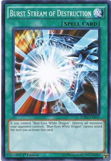 Burst Stream of Destruction (LDK2-ENK19) [Legendary Decks II]