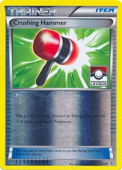 Crushing Hammer 34/39 (League Promo) [League & Championship Cards]