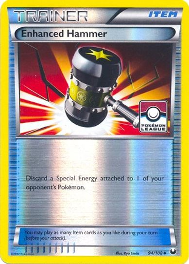 Enhanced Hammer 94/108 (League Promo) [League & Championship Cards]