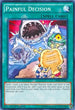 Painful Decision (SR04-EN027) [Structure Deck: Dinosmasher's Fury]