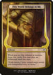 This World Belongs to Me (Archenemy: Nicol Bolas) (18) [Oversize Cards]