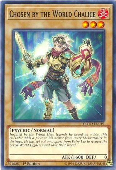 Chosen by the World Chalice (COTD-EN019) [Code of the Duelist]