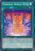 Terminal World NEXT (MP17-EN219) [2017 Mega-Tins Mega Pack]