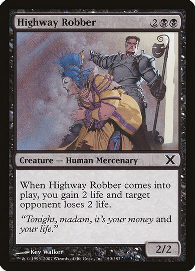 Highway Robber (150) [10th Edition]