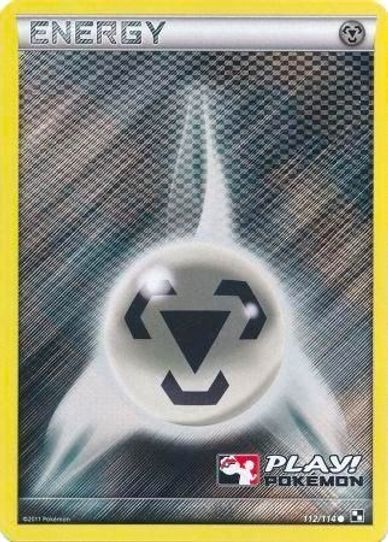 Metal Energy 112/114 (Play! Pokemon Promo) [League & Championship Cards]