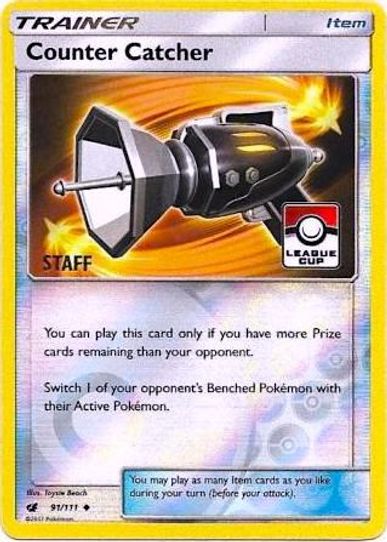 Counter Catcher 91/111 (League Promo) [Staff] [League & Championship Cards]
