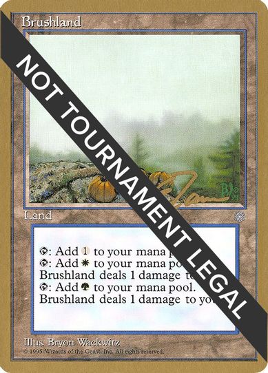 Brushland - Eric Tam (ICE) [World Championship Decks]