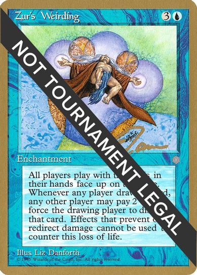 Zur's Weirding - Eric Tam (ICE) [World Championship Decks]