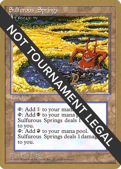 Sulfurous Springs - George Baxter (ICE) [World Championship Decks]