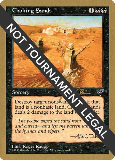 Choking Sands - Jakub Slemr (MIR) [World Championship Decks]