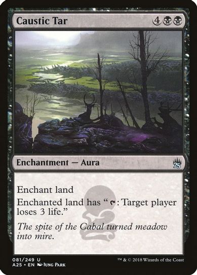 Caustic Tar (81) [Masters 25]