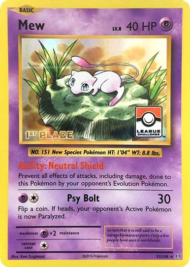 Mew 53/108 (League Promo) [1st Place] [League & Championship Cards]