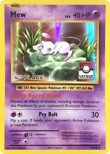 Mew 53/108 (League Promo) [4th Place] [League & Championship Cards]