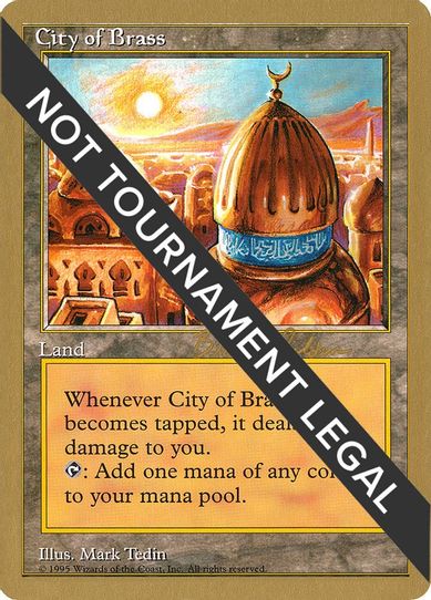 City of Brass - Brian Selden CHR] [World Championship Decks]