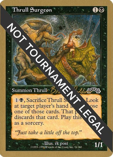 Thrull Surgeon - Brian Selden (EXO) [World Championship Decks]