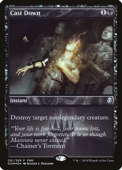 Cast Down (81) [FNM Promos]