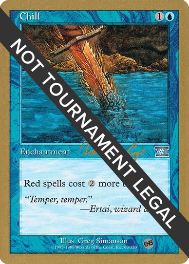Chill - Tom van de Logt (ED) (SB) [World Championship Decks]