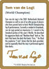 Tom van de Logt Biography Card [World Championship Decks]