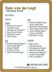 Tom van de Logt Decklist Card [World Championship Decks]