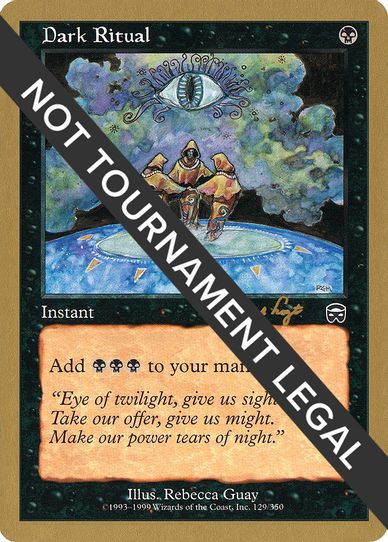 Dark Ritual - Tom van de Logt (MMQ) [World Championship Decks]