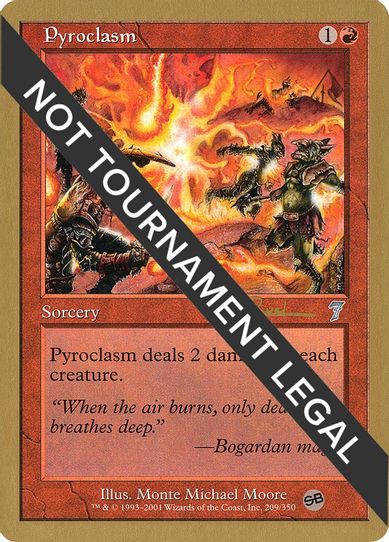 Pyroclasm - Tom van de Logt (ED) (SB) [World Championship Decks]