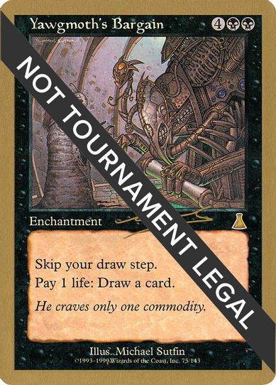 Yawgmoth's Bargain - Nicolas Labarre (UDS) [World Championship Decks]