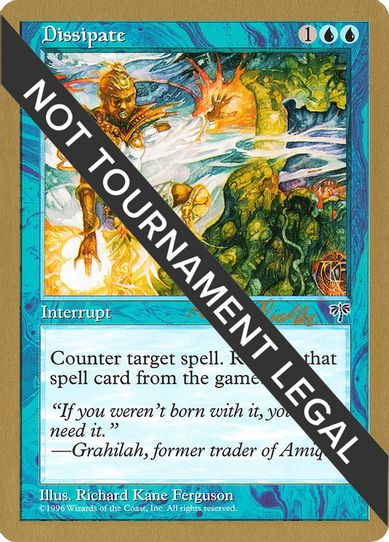 Dissipate - Randy Buehler (MIR) [World Championship Decks]