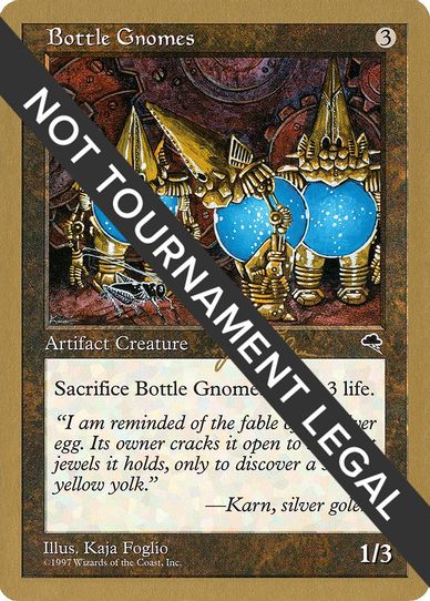 Bottle Gnomes - Jakub Slemr (TMP) [World Championship Decks]